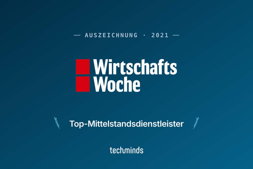 Auszeichnung WirtschaftsWoche 2021, TechMinds als Top-Mittelstandsdienstleister